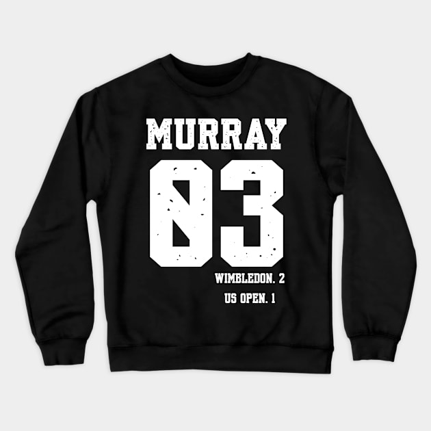 ANDY MURRAY 3 GRANDSLAM TITLES Crewneck Sweatshirt by King Chris